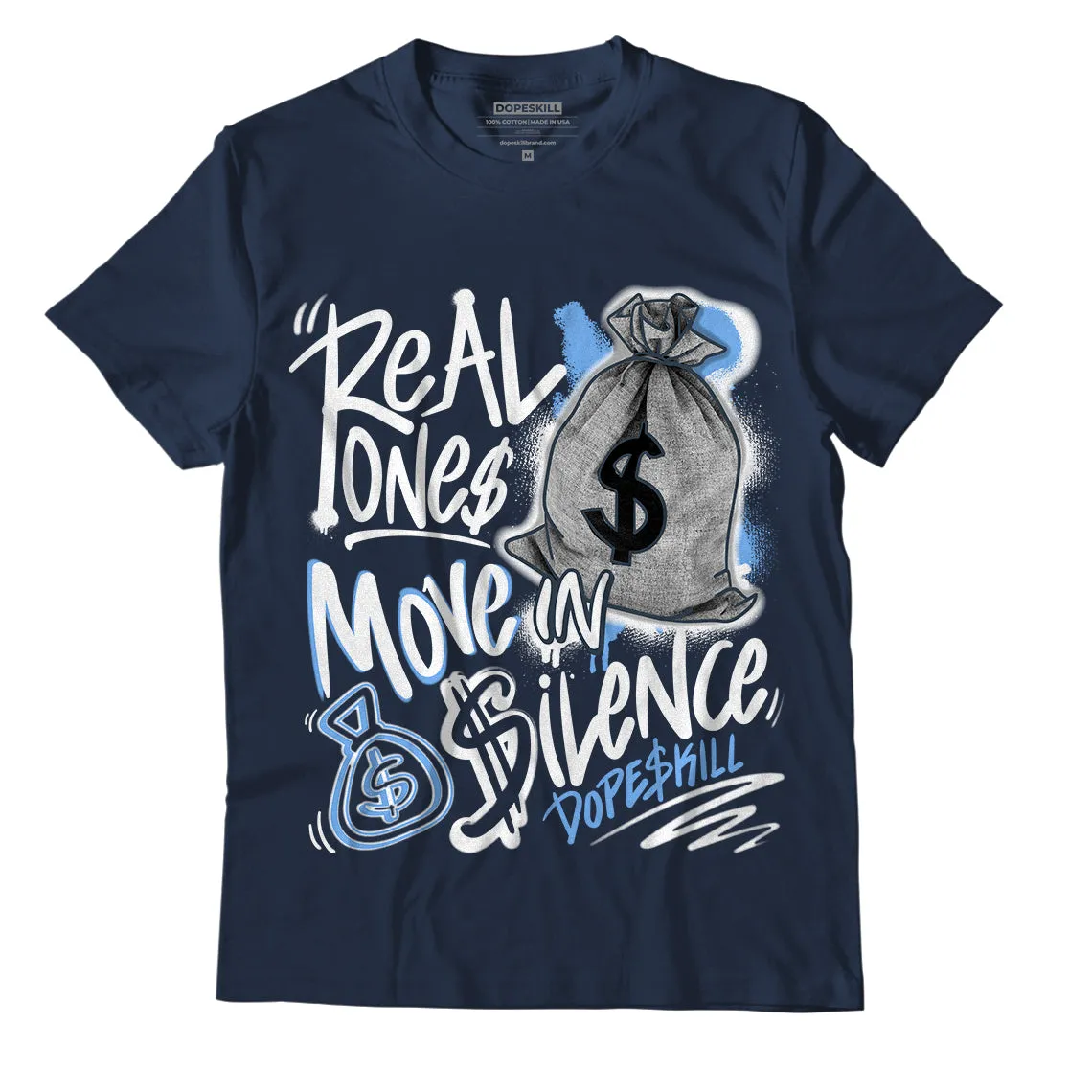 AJ 6 Midnight Navy DopeSkill T-shirt Real Ones Move In Silence Graphic